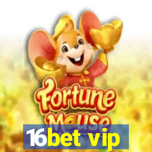 16bet vip